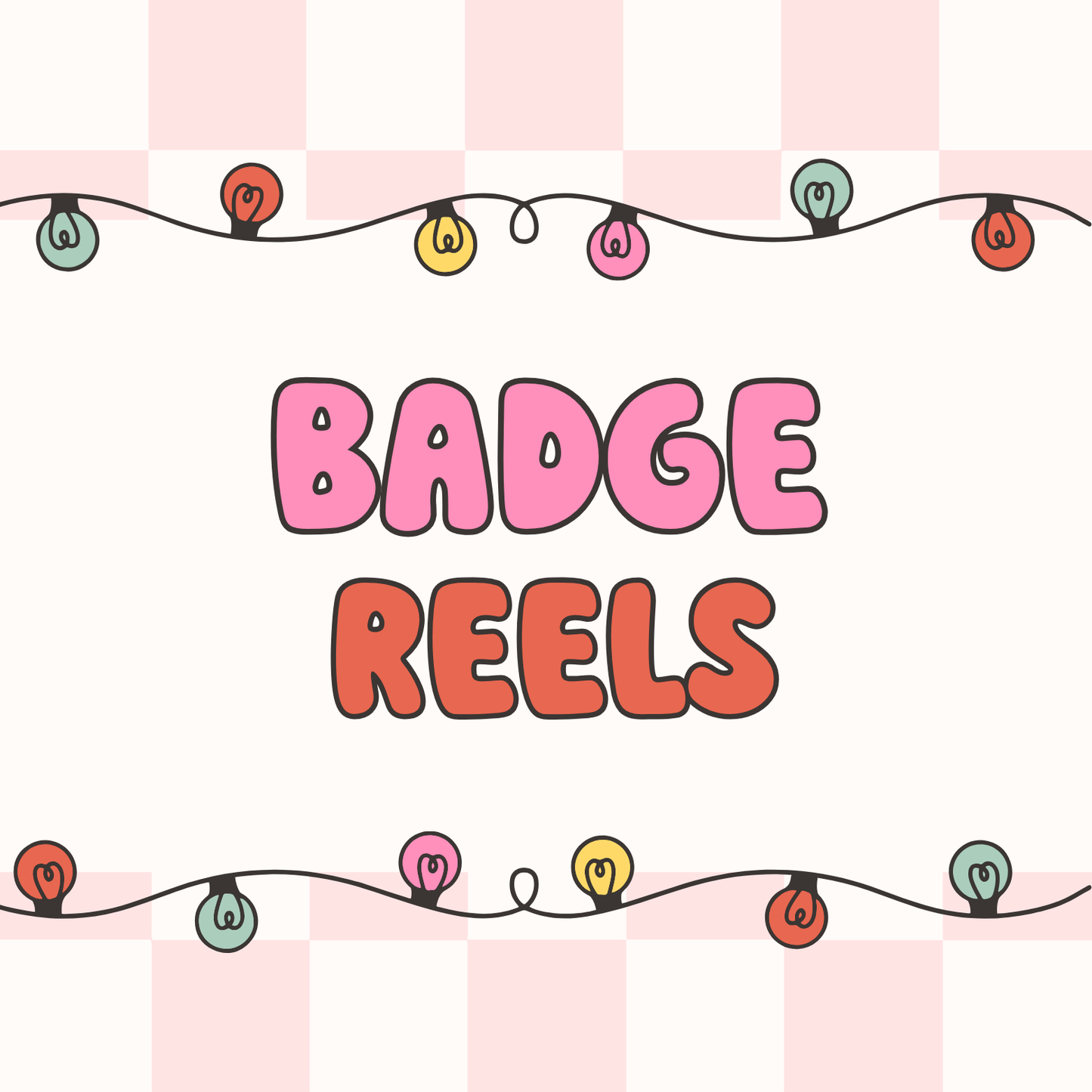 Badge Reels