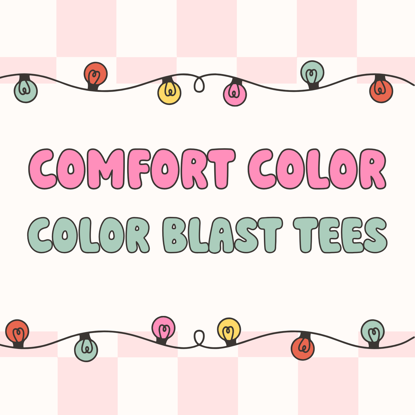 Tees - Comfort Color Color Blast