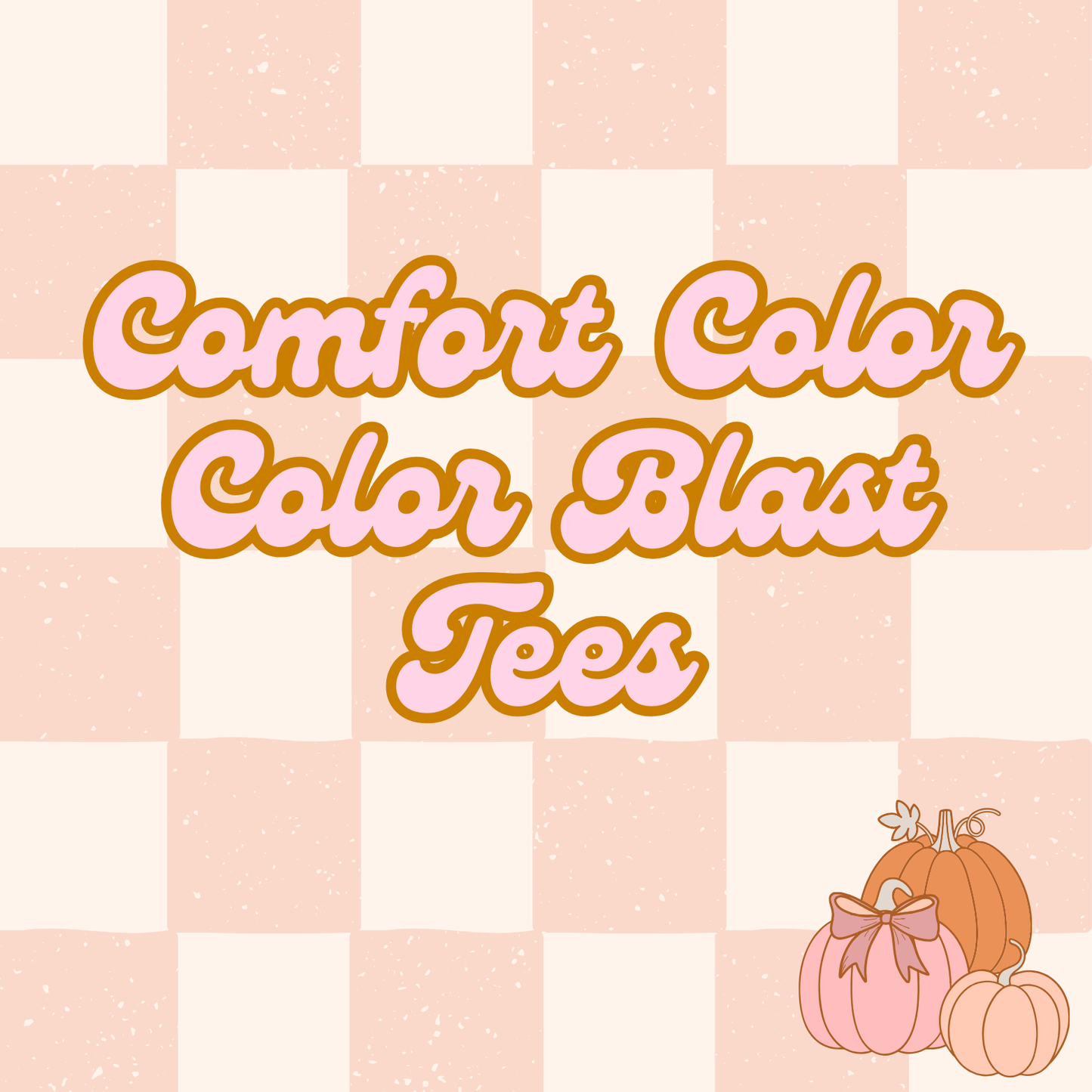 Tees - Comfort Color Color Blast