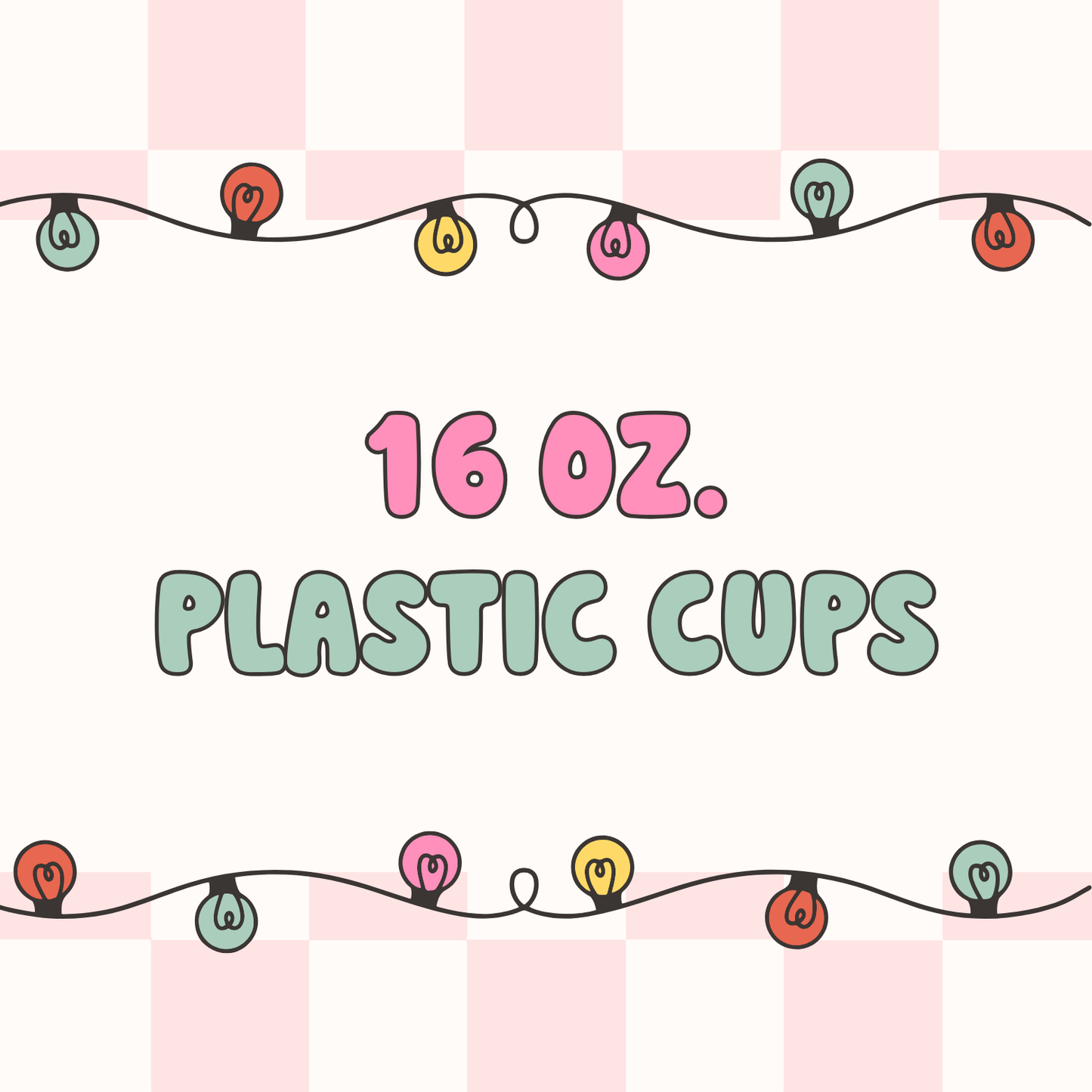 16 oz. Plastic Cups