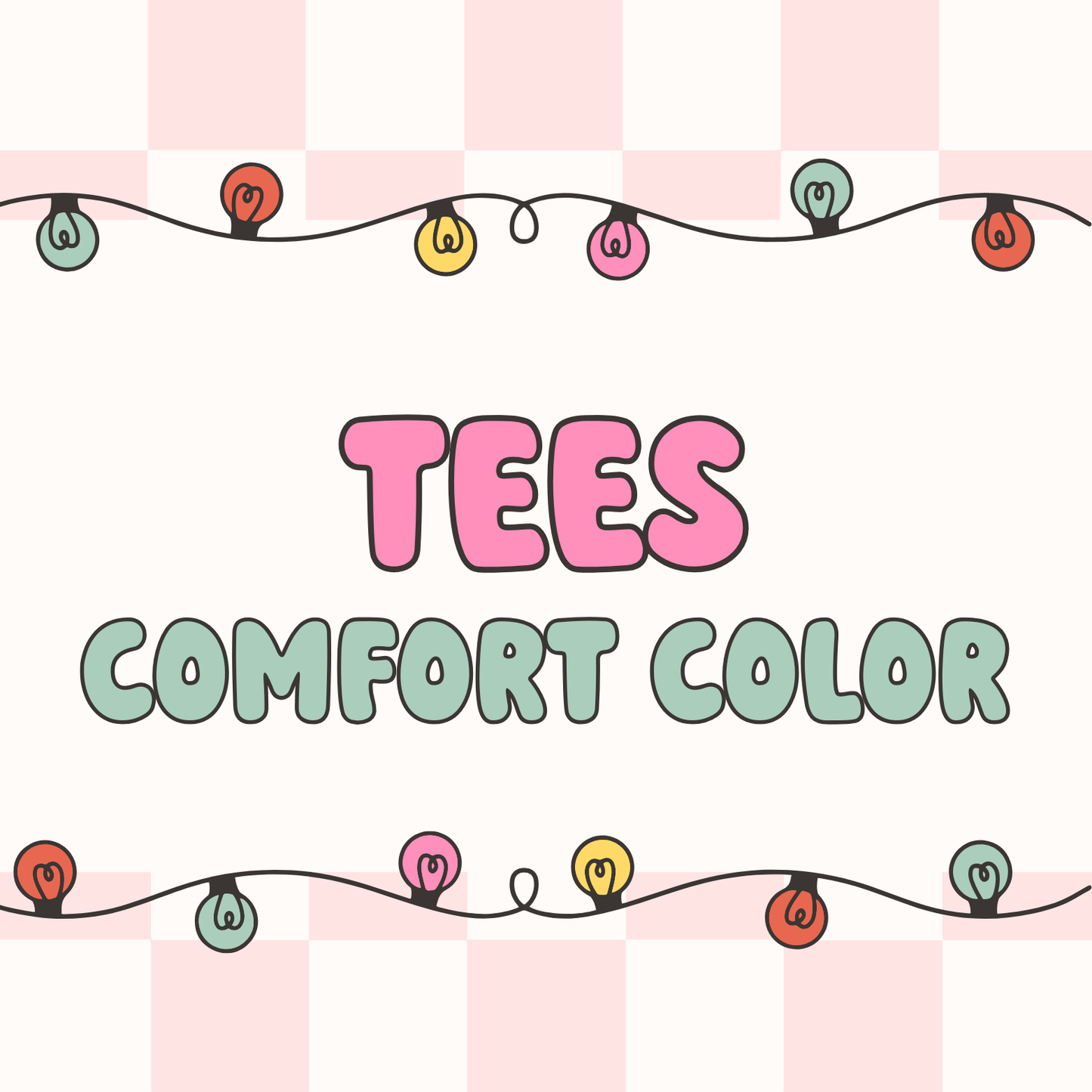 Tees - Comfort Color