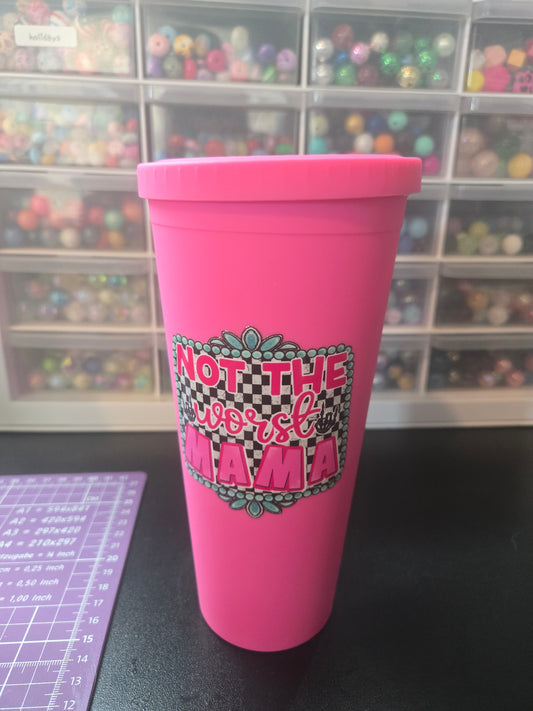 Not the Worst Mama 22oz Plastic Double Wall Tumbler w/Straw
