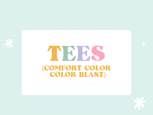 Tees - Comfort Color Color Blast