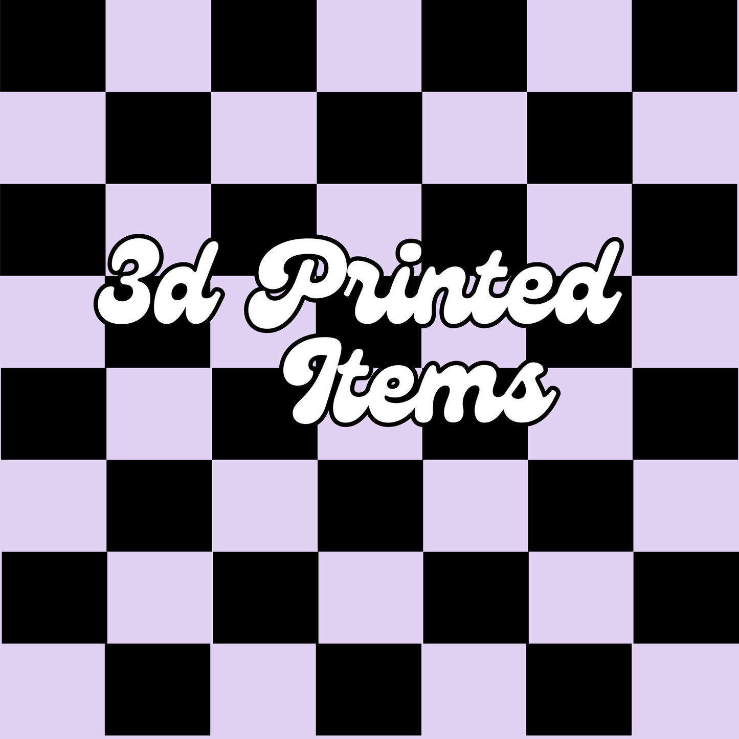 3d Printed Items