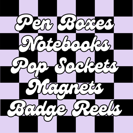 Pen Boxes, Notebooks, Pop Sockets, Magnets, Badge Reels