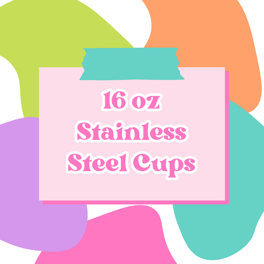 16 oz. Stainless Steel Cups