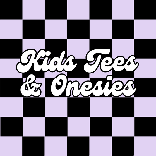 Kids Tees/Onesies