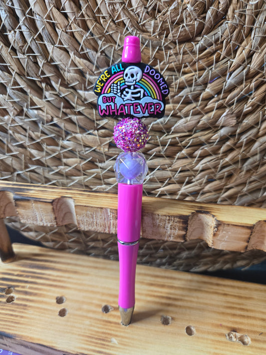 We're All Doomed Pen