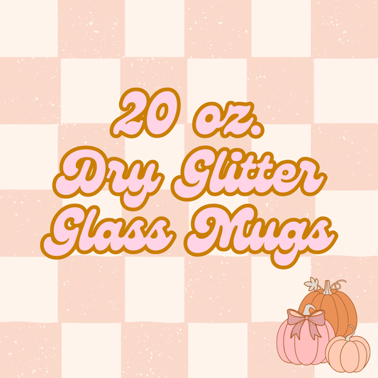 20 oz. Glass Dry Glitter Mug